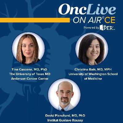 S14 Ep33: Tumor Board: Advances in Managing EGFR-Mutant NSCLC: Applying Evidence Across the Disease Continuum S14 Ep33: Tumor Board: Advances in Managing EGFR-Mutant NSCLC: Applying Evidence Across the Disease Continuum