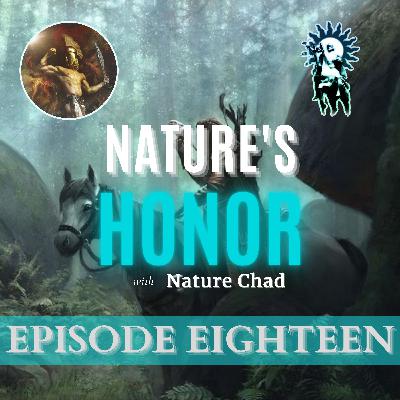 Nature's Honor: Episode Eighteen w/ The Golden One - Grand Battle, Meaning & Art