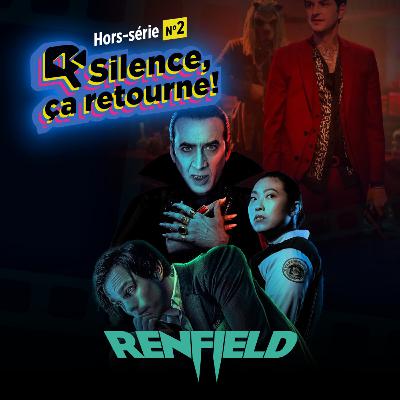 Faut-il voir Renfield ? 🧛‍♂️