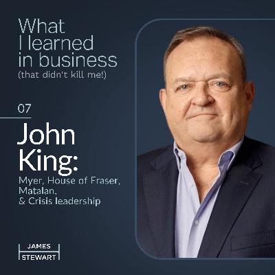 John King: Myer, House of Fraser, Matalan.