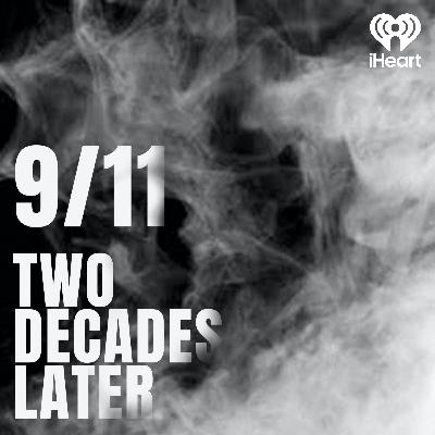 Introducing: 9/11: Two Decades Later Introducing: 9/11: Two Decades Later