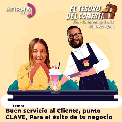 Buen servicio al Cliente, punto CLAVE, Para el éxito de tu negocio - Episodio 126