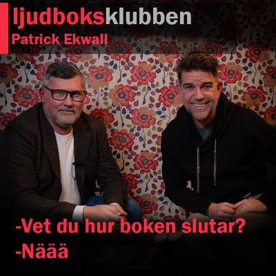 Ljudboksklubben - Patrick Ekwall