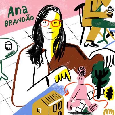 Desenhar a cidade com lápis de cor: Ana Brandão e o planeamento dos Espaços Públicos