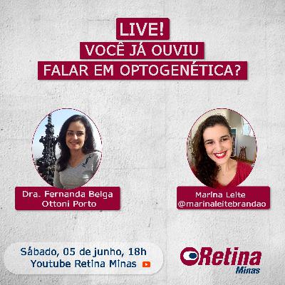 Você já ouviiu falar em OPTOGENÉTICA? #34