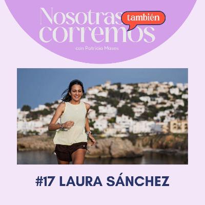#17 Nutrición, con Laura Sánchez