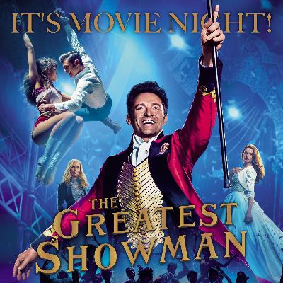 The Greatest Showman 🎪🎩