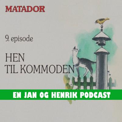 Matador E09 (1979) - En Jan og Henrik Podcast