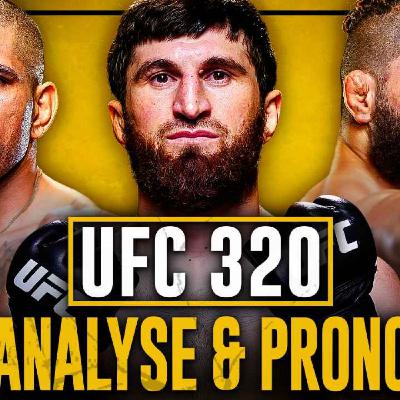 UFC 320 | Analyse & Prono de la MAIN CARD !
