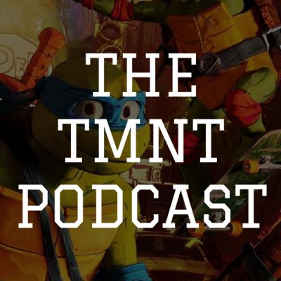 Cowabunga! (Introduction) | The Teenage Mutant Ninja Turtles Podcast #1