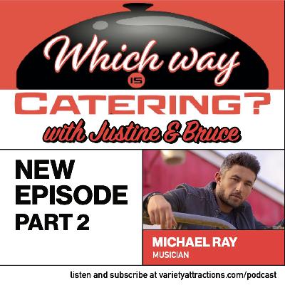 Michael Ray - Part 2