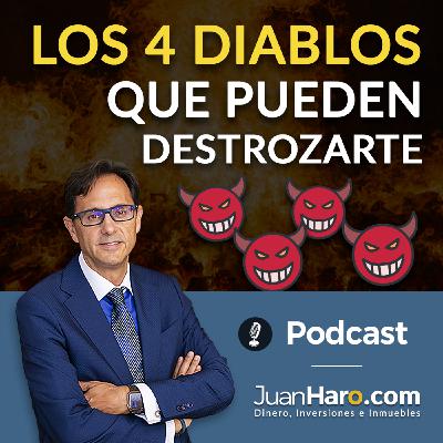 Episode 702: «Los 4 diablos que pueden destrozarte» por Juan Haro Episode 702: «Los 4 diablos que pueden destrozarte» por Juan Haro