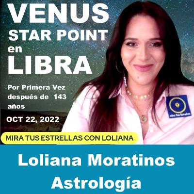 VENUS STAR POINT EN LIBRA Por Primera Vez en 143 Años y en Tiempos de Eclipses, 22 Octubre 2022