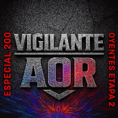 VIGILANTE ESPECIAL 200 *SEGUNDA ETAPA*