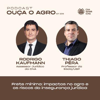 Ouça o Agro 208 - Frete mínimo: impactos no agro e os riscos da insegurança jurídica