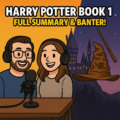 Harry Potter and the Philosopher’s Stone | Full Book Summary & Discussion (Podcast Style)