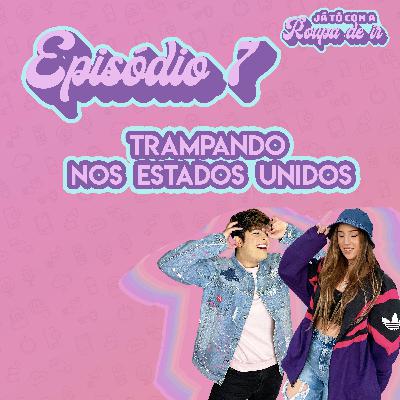 Trampando nos Estados Unidos feat. Mine Trampando nos Estados Unidos feat. Mine