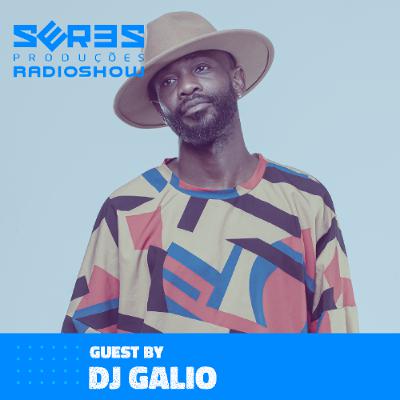 Seres Produções Radio Show Guest DJ Galio - 13/11/2024