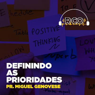 Definindo Prioridades ( Lucas 14:26 ) | Pr Miguel Genovese