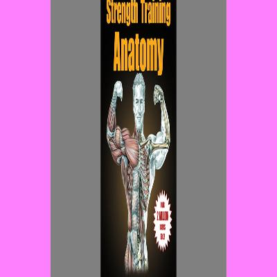 {Read Online} Strength Training Anatomy (ebook online)