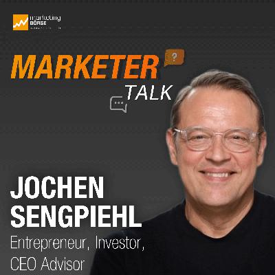 Marketer Talk mit Jochen Sengpiehl Marketer Talk mit Jochen Sengpiehl