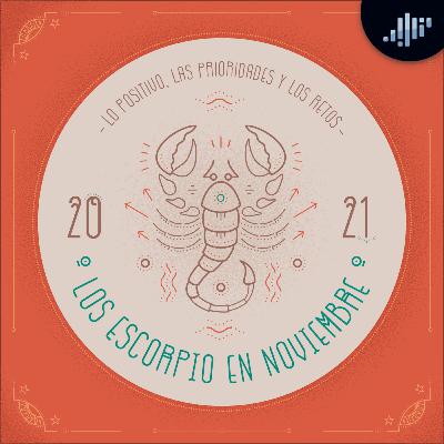 Podcast de astrología | Escorpio en noviembre de 2021 | Signos Zodiacales Podcast de astrología | Escorpio en noviembre de 2021 | Signos Zodiacales
