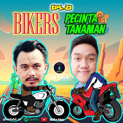 S2 Eps. 23 - Dhika Dagu Podcast : Sahabat Aspal yang Jatuh Cinta pada Tanaman. w/ Nanda
