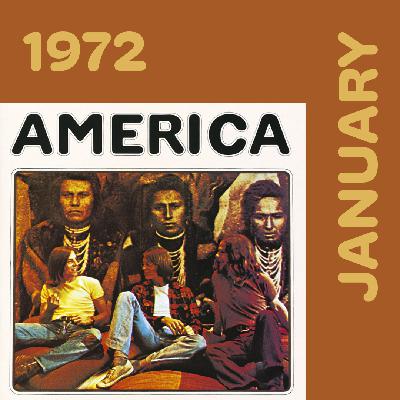 1972 - January:  America  ”America”