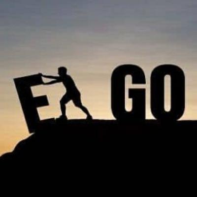 SAY GOODBYE TO YOUR EGO !!