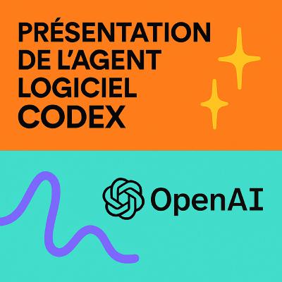 Présentation de l'agent logiciel Codex