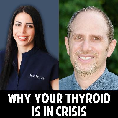 88: Why Your Thyroid Is in Crisis – The Hidden Triggers Driving Graves Disease with Dr. Eric Osansky