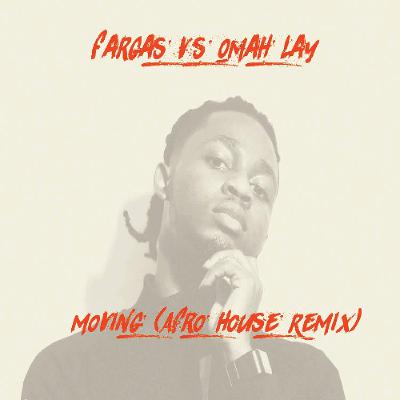 Omah Lay - Moving (Afro House Remix)