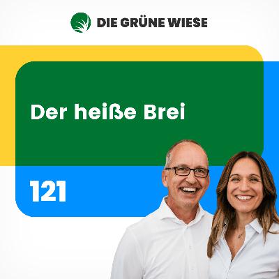 121 | Der heiße Brei