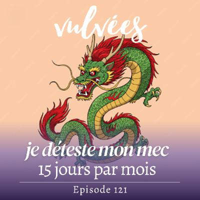 [EP.121] Je déteste mon mec 15 jours par mois 😅 : périménopause et vie amoureuse