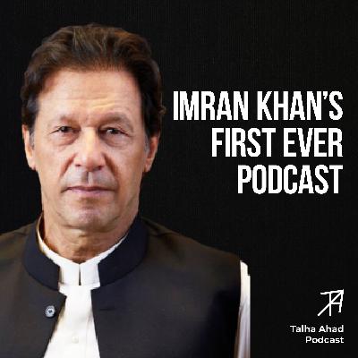 Role of Establishment, JKT and Aleem Khan | Imran Khan | Talha Ahad Podcast