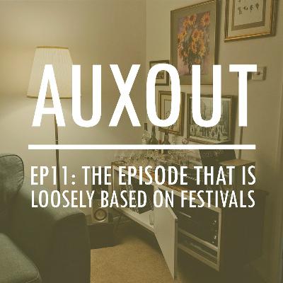 Ep11: The Episode 'Loosely' Based on Festivals Ep11: The Episode 'Loosely' Based on Festivals