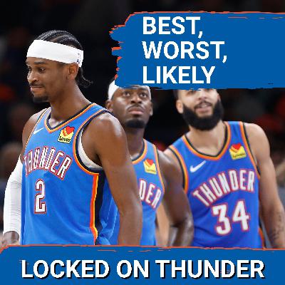 BEST, WORST and Most LIKELY Outcomes For OKC Thunder | Season Opener Preview