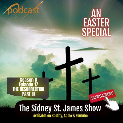 S6 E17 Resurrection of Jesus Christ Sermon on Easter