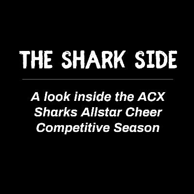 Shark Side Episode 4: Cheersport recap, team bonding challenge, tryout interest meetings