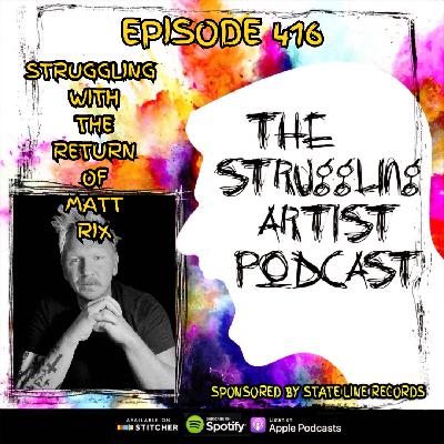 Episode 416: Struggling With The Return Of Matt Rix Episode 416: Struggling With The Return Of Matt Rix