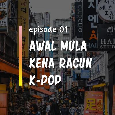 K-O-Meter #01 | Awal Mula Kena Racun K-Pop K-O-Meter #01 | Awal Mula Kena Racun K-Pop