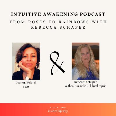188: From Roses to Rainbows with Rebecca Schaper
