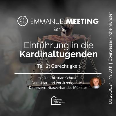 Kardinaltugenden: Teil 2: Gerechtigkeit - Christian Schmitt