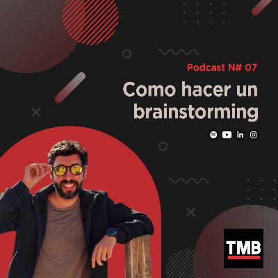 Como hacer un Brainstorming de manera correcta