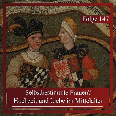 Selbstbestimmte Frauen? Hochzeit und Liebe im Mittelalter