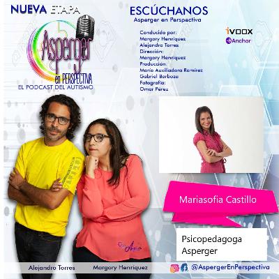 El Asperger y la psicoterapia educativa con Mariasofia Castillo