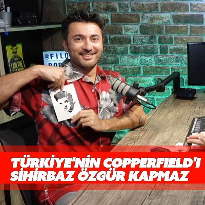Türkiye''nin David Copperfield''i Sihirbaz Özgür Kapmaz