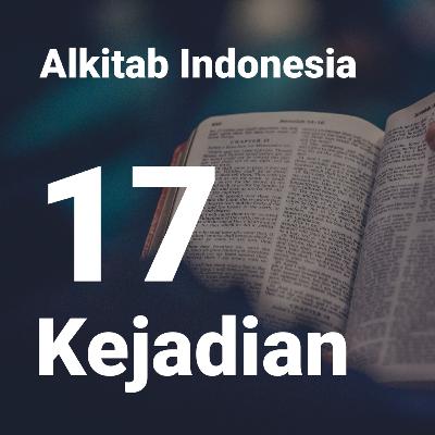 Alkitab Kejadian Bab 17 (Audio Indonesia) Alkitab Kejadian Bab 17 (Audio Indonesia)
