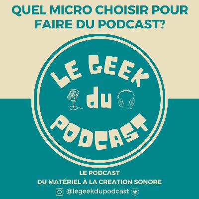 Quel micro choisir pour faire du podcast ? Quel micro choisir pour faire du podcast ?