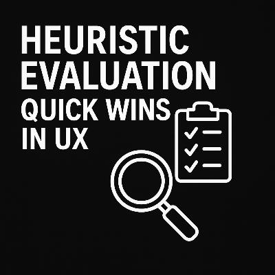 Heuristic Evaluation: Quick Wins in UX #HCIExplained